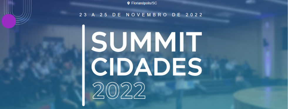 Florianópolis Receberá Segunda Edição Do Summit Cidades