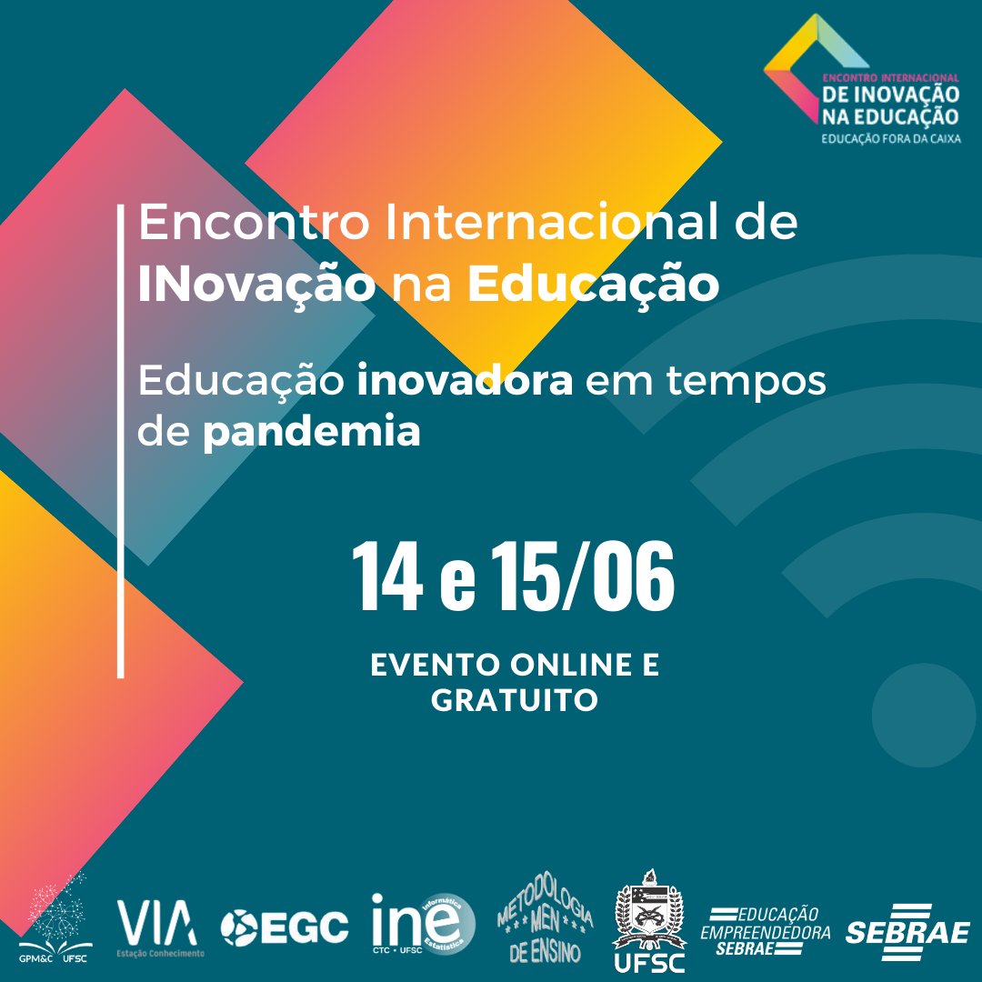 Eduforadacaixa – Sebrae/SC E UFSC Promovem Encontro Internacional Que Discute A Importância Da Inovação Na Educação